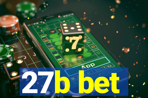 27b bet